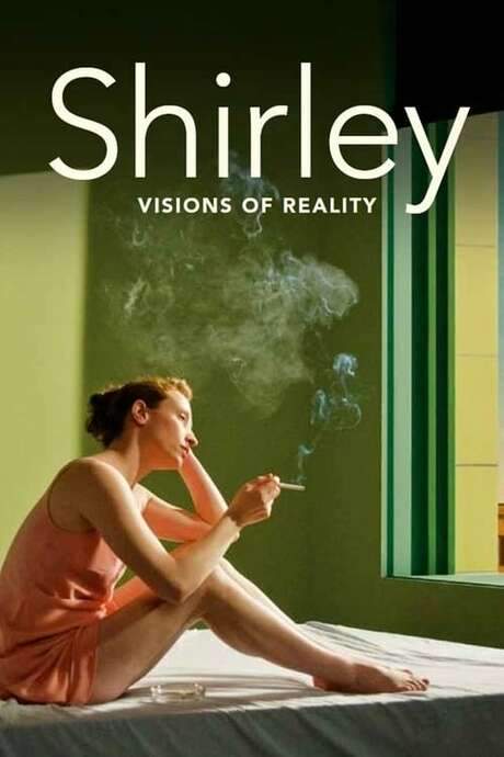 Shirley: Visions of Reality